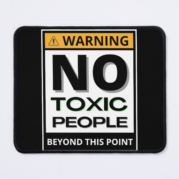 Item preview, NO TOXIC PEOPLE BEYOND THIS POINT designed and sold by KingsManKind.