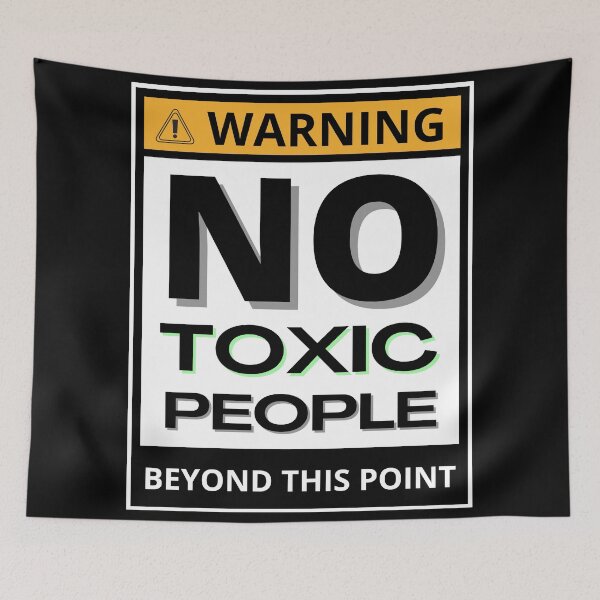Item preview, NO TOXIC PEOPLE BEYOND THIS POINT  designed and sold by KingsManKind.