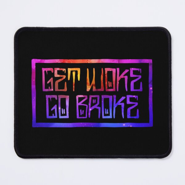 Item preview, Get Woke, Go Broke designed and sold by RAWWR.