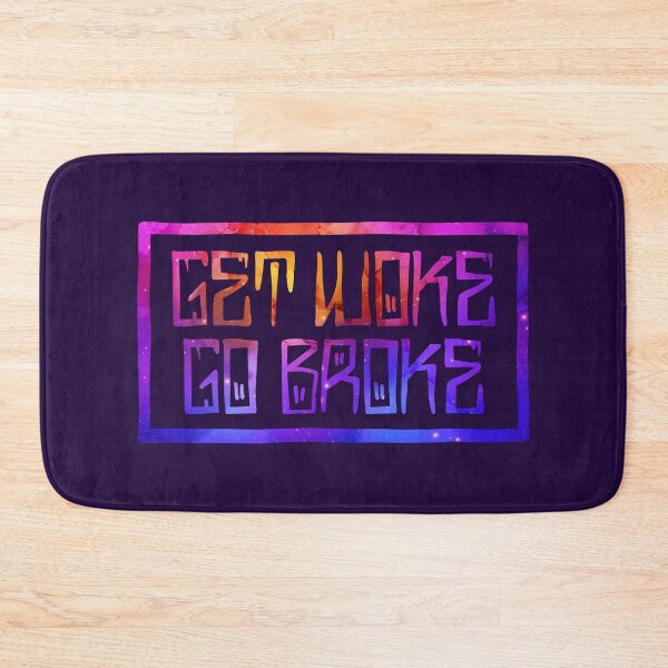 Item preview, Get Woke, Go Broke designed and sold by RAWWR.