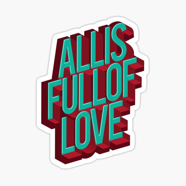 Full Of Love Stickers