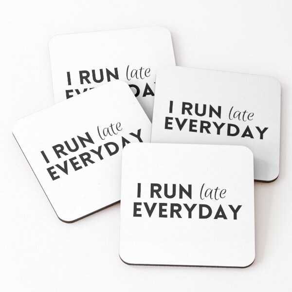 Item preview, I Run Late Everyday - Funny Running III designed and sold by RunPower.