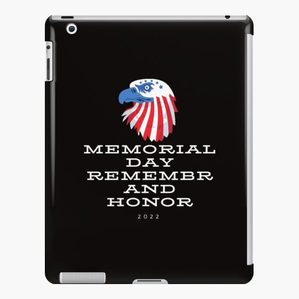 "Memorial Day Honoring All Of The Fallen 2022 US Memorial Day