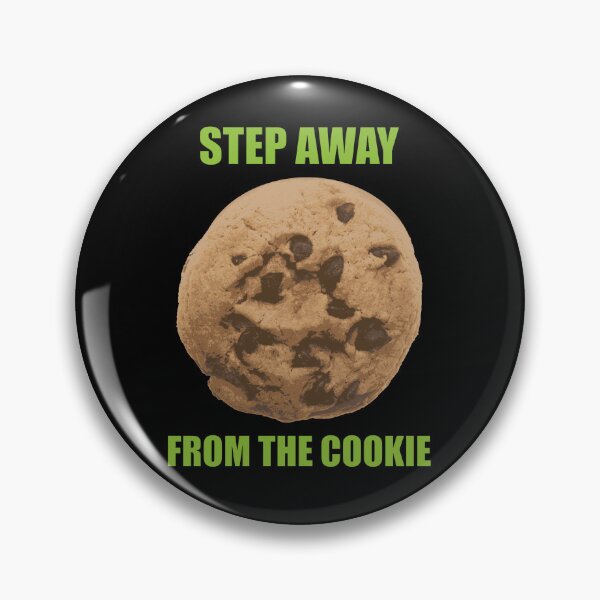 Item preview, Step Away From The Cookie designed and sold by stuartsemporium.
