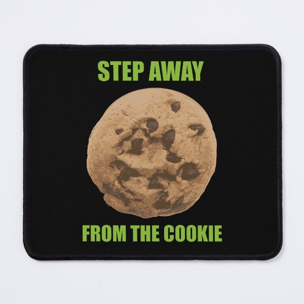 Item preview, Step Away From The Cookie designed and sold by stuartsemporium.