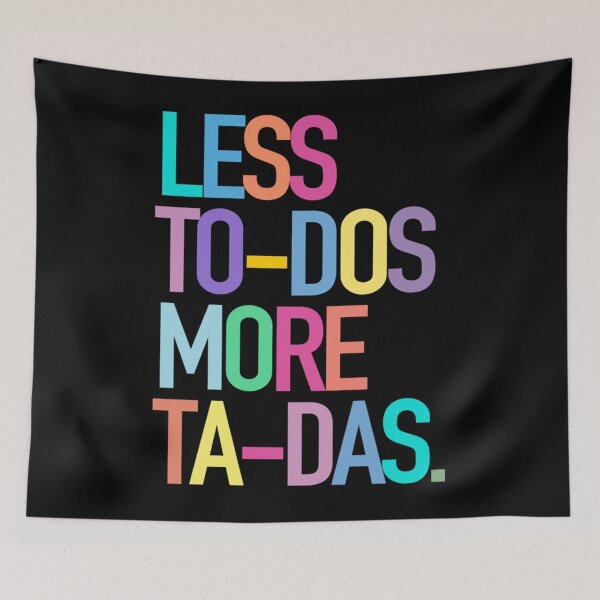 Item preview, Less To-dos More Ta-Das Inspirational shirt Classic  designed and sold by granbyhaineys.