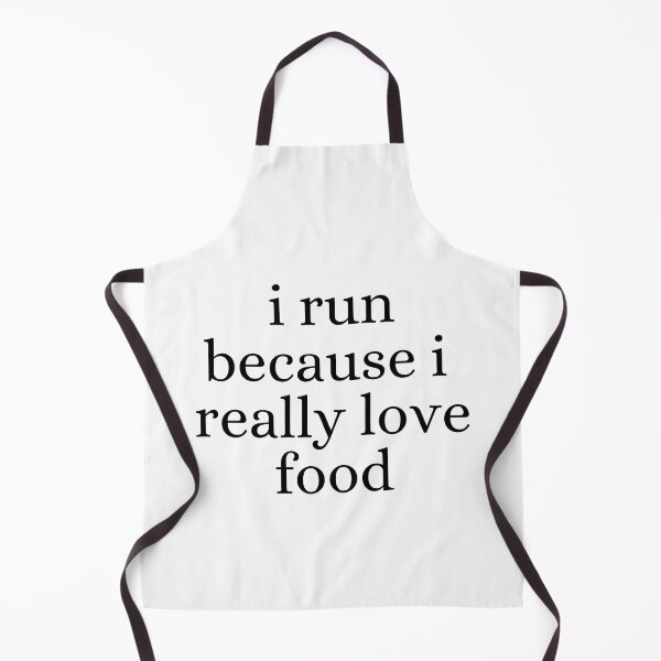 Item preview, I Run Because I Really Love Food - Funny Running II designed and sold by RunPower.