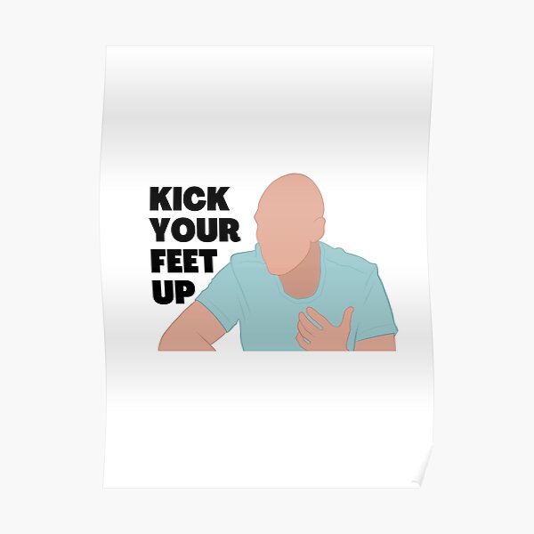 "Kick Your Feet Up Big Brother Canada" Poster for Sale by TeeDivision