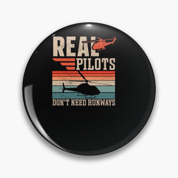 Item preview, REAL PILOTS DON NEED RUNWAYS HELICOPTER PILOT designed and sold by sobriowslen.