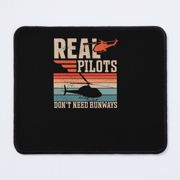 Item preview, REAL PILOTS DON NEED RUNWAYS HELICOPTER PILOT designed and sold by sobriowslen.
