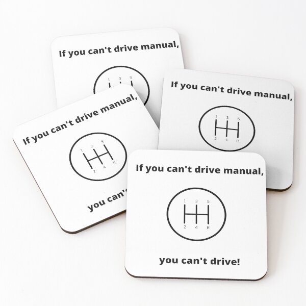 Item preview, If you cant drive manual, you cant drive! designed and sold by ExoticGraphics.
