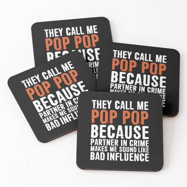 Item preview, They Call Me Pop Pop Because Partner In Crime Makes Me Sound Like A Dad Influence designed and sold by ffishingteam.