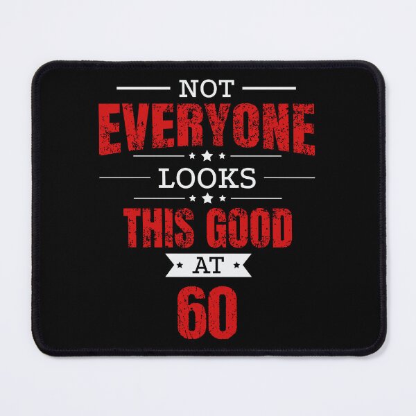Item preview, 60th Birthday Gift Retro Sixty 60 Years Looks This Good Red designed and sold by haselshirt.