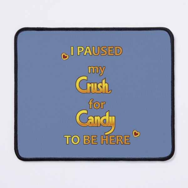 Item preview, Crush for candy designed and sold by urban-color.