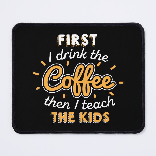 Item preview, Teacher Teacher's Day Coffee Teacher's Gift designed and sold by haselshirt.