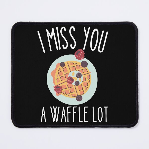 Item preview, I Miss you a waffle lot designed and sold by Thetruemo.