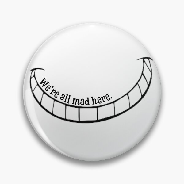 Item preview, We're all mad here - Alice in Wonderland quotes - Cheshire cat designed and sold by UN-labelledGirl.