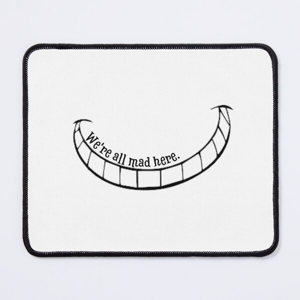 Item preview, We're all mad here - Alice in Wonderland quotes - Cheshire cat designed and sold by UN-labelledGirl.