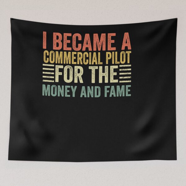 Item preview, I BECAME PILOT FOR MONEY AND FAME COMMERCIAL PILOT designed and sold by sobriowslen.