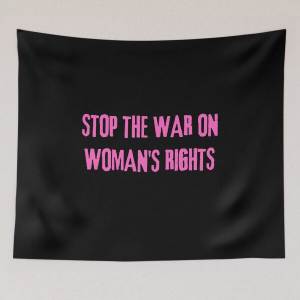 Item preview, Stop The War On Woman's Rights designed and sold by Aminesnip.
