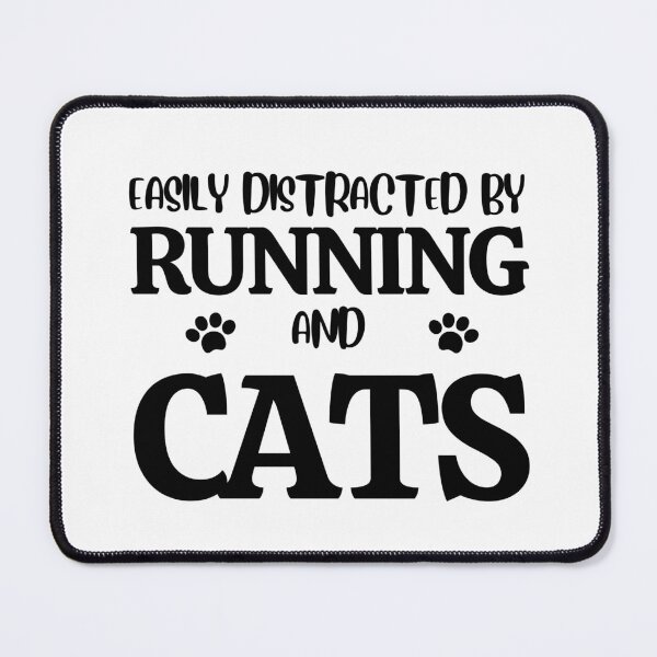 Item preview, Easily Distracted By Running And Cats - Funny Runners III designed and sold by RunPower.