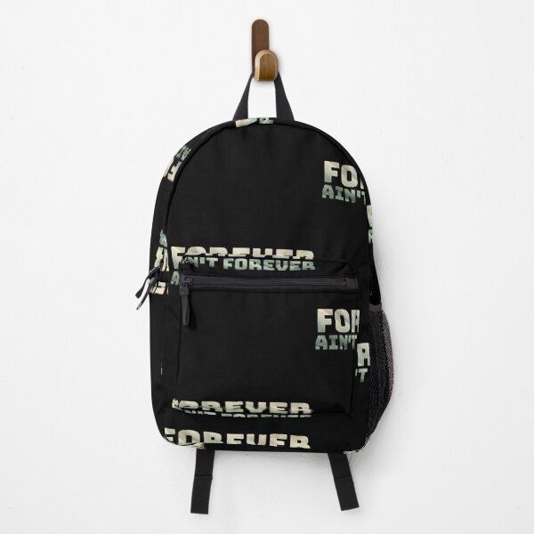 Item preview, Forever ain&x27;t forever Classic  designed and sold by amerorickhh.