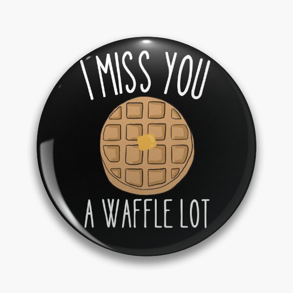 Item preview, I Miss you a waffle lot designed and sold by Thetruemo.