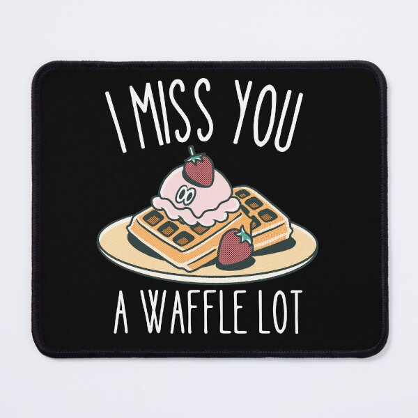 Item preview, I Miss you a waffle lot designed and sold by Thetruemo.