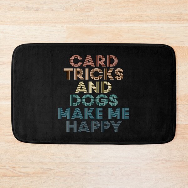 Item preview, Card tricks And Dogs Make Me Happy- Gift for Card tricks & Dogs Fans designed and sold by kindxinn.