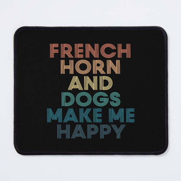 Item preview, French horn And Dogs Make Me Happy- Gift for French horn & Dogs Fans designed and sold by kindxinn.