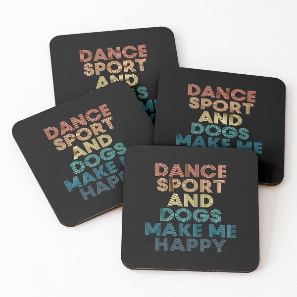 Item preview, Dance Sport And Dogs Make Me Happy- Gift for Dance Sport & Dogs Fans designed and sold by kindxinn.