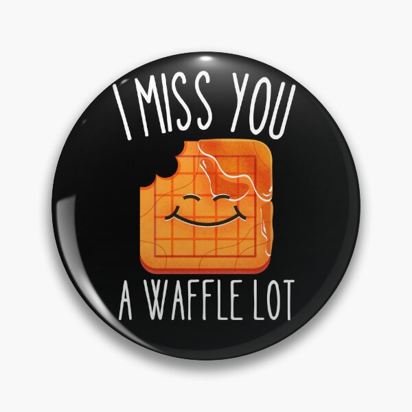 Item preview, I Miss you a waffle lot designed and sold by Thetruemo.