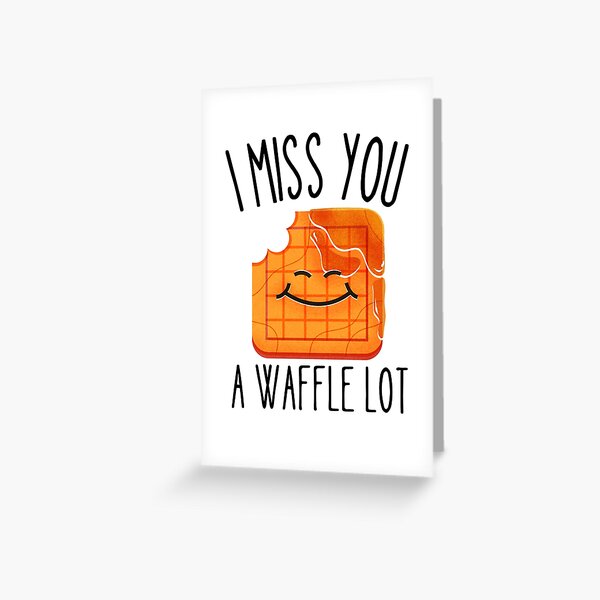 Item preview, I Miss you a waffle lot designed and sold by Thetruemo.