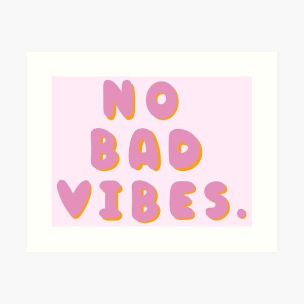 No Bad Vibes Pink Aesthetic Sticker