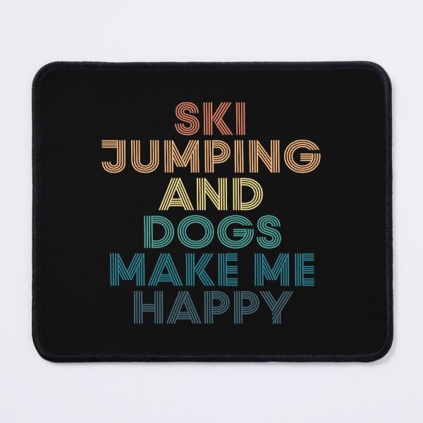 Item preview, Ski jumping And Dogs Make Me Happy- Gift for Ski jumping & Dogs Fans designed and sold by kindxinn.