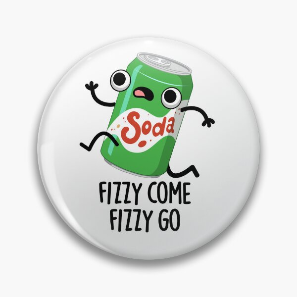 Item preview, Fizzy Come Fizzy Go Funny Soda Pop Puns  designed and sold by punnybone.