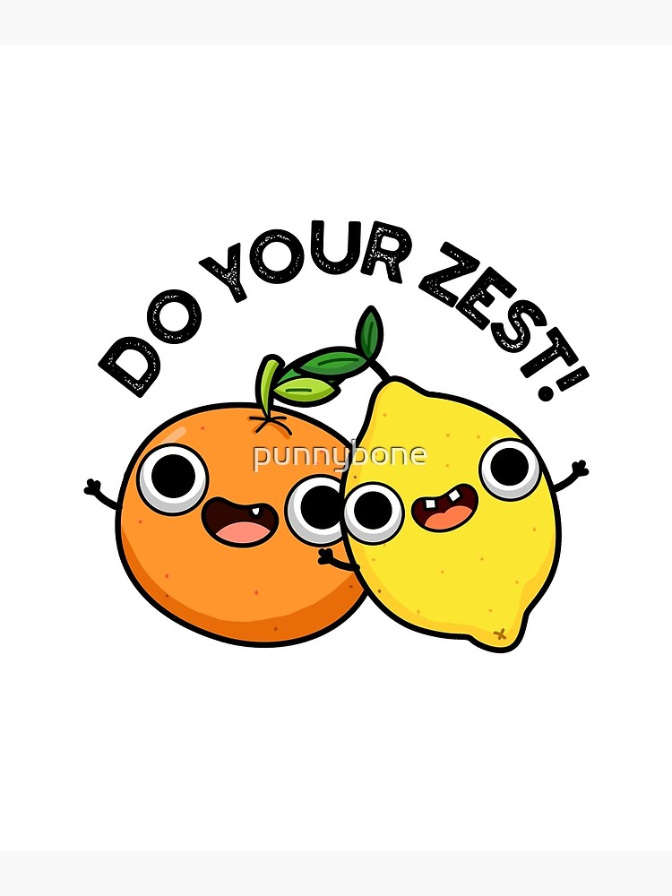Do Your Zest Funny Fruit Puns 