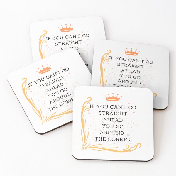 Item preview, If you cant go straight ahead go around corner  designed and sold by KhodjaDesings.