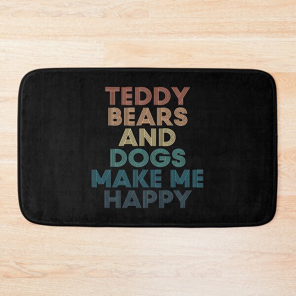 Item preview, Teddy Bears And Dogs Make Me Happy- Gift for Teddy Bears & Dogs Fans designed and sold by kindxinn.
