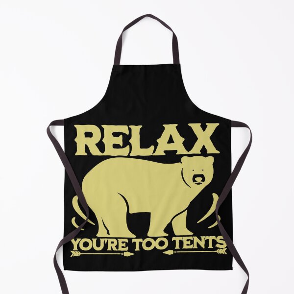 Item preview, Relax you're too tents designed and sold by FurioInc.