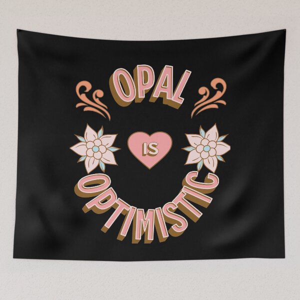 Item preview, Opal is Optimistic - First Names - Birthday Gifts - Alliteration Fans designed and sold by epicthoughts.