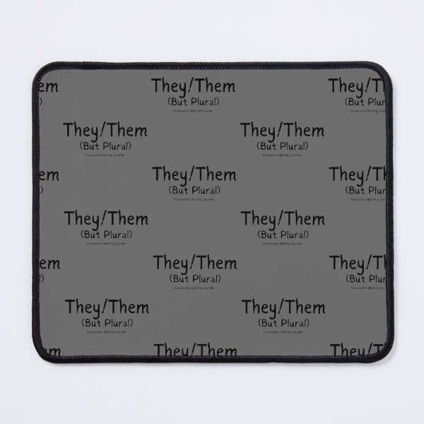 Item preview, They them but plural dissociative identity disorder  designed and sold by system51.