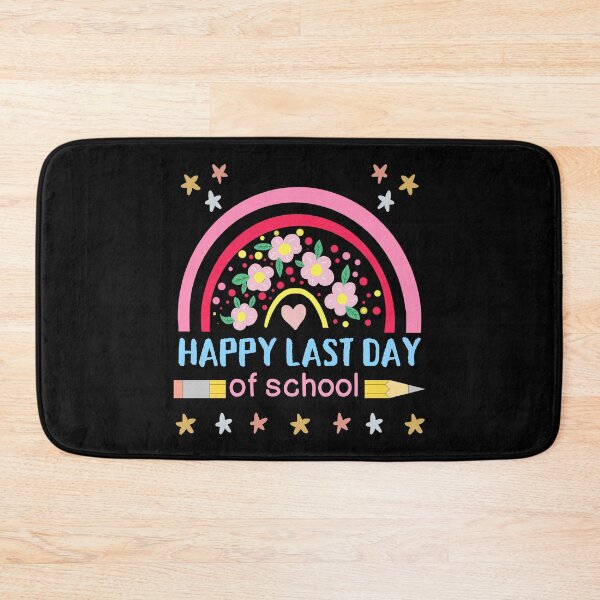 Item preview, Happy Last Day of School designed and sold by Mariano Topno.