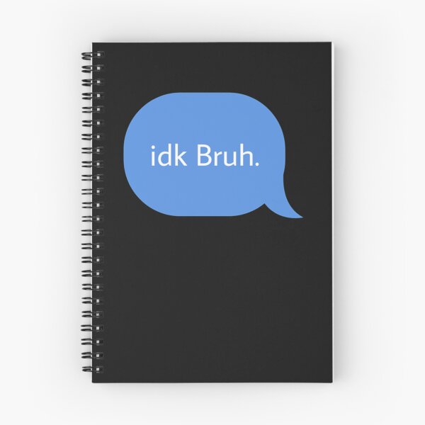 Item preview, Idk bruh    designed and sold by beierymzerva.