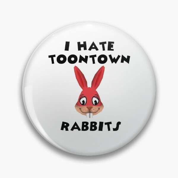 Item preview, I Hate Toontown Rabbits designed and sold by TooningAround.