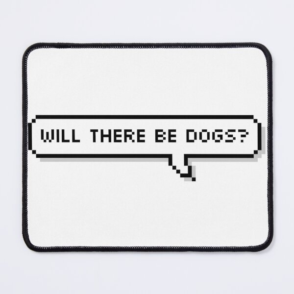 Item preview, Will There Be Dogs? designed and sold by Sour Soul.