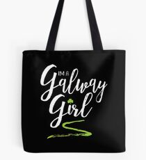 I'm a Galway Girl, white and green Tote Bag