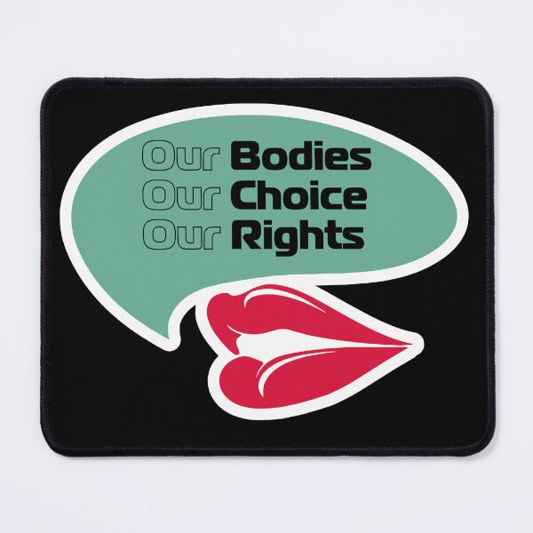 Item preview, Our bodies, Our Choise, Our Rights designed and sold by ShamilShafiyev.