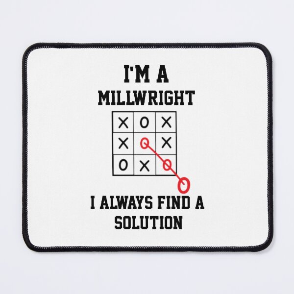Item preview, Im A  Millwright I Always Find A Solution designed and sold by Yay Design.