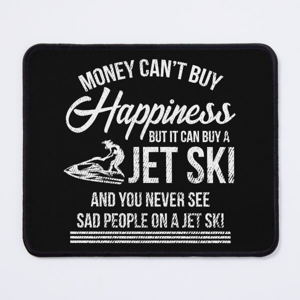 Item preview, Money Can't Buy Happiness Jet Ski Water Sports Gift designed and sold by haselshirt.
